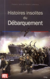 Histoires insolites du débarquement