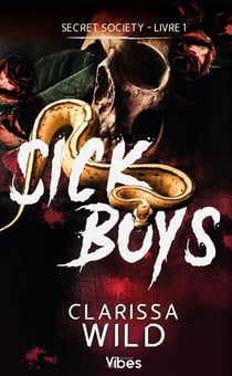 Secret society Tome 1 : Sick Boys