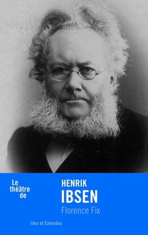 Le théâtre de Henrik Ibsen