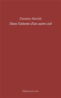 Dans l'attente d'un autre ciel