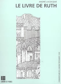 Le livre de ruth - commentaire de l'ancien testament