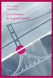 Les éclusiers de la porte étroite