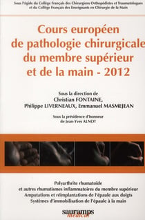 Cours européen de pathologie chirurgicale du membre supérieur et de la main, 2012