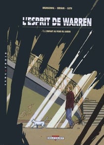 L'esprit de Warren Tome 3 : l'enfant au fond du jardin