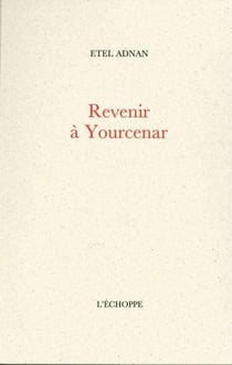 Revenir à Yourcenar
