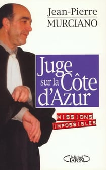 Juge sur la cote d'azur - missions impossibles