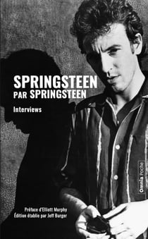 Springsteen par Springsteen : Interviews