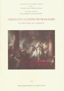 Coresus et Callirhoe de Fragonard - un chef d'oeuvre d'émotion