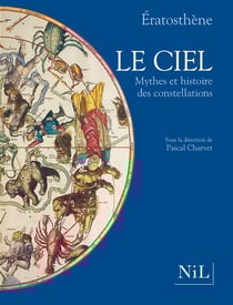 Le ciel - mythes et histoire des constellations