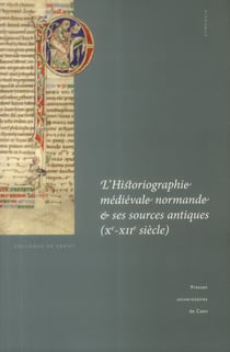 Historiographie médiévale normande  et ses sources antiques