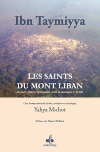 Les saints du mont liban - absence, jihad et spiritualité, entre la montagne et la cité