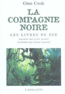 Les annales de la compagnie noire : Intégrale vol.2 : Tomes 4 à 6 : les livres du Sud