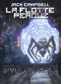 La flotte perdue - par-delà la frontière Tome 2 : invulnérable