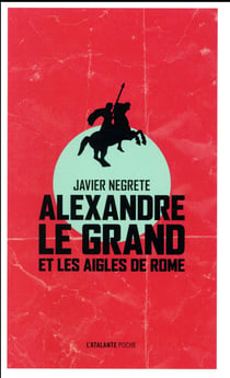 Alexandre le Grand et les aigles de Rome