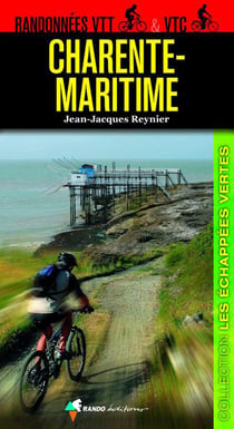 RANDOS VTT/VTC EN CHARENTE-MARITIME