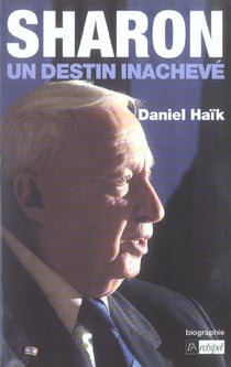 Sharon, un destin inachevé