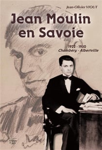 Jean Moulin en Savoie
