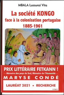 La societe kongo face a la colonisation portugaise  (1885-1961) - un peuple et une culture en mutati