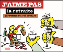 J'aime pas la retraite