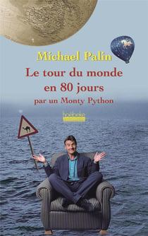 Le tour du monde en 80 jours par un Monty Python