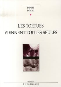 Les tortues viennent toutes seules