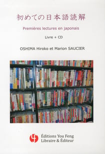 Premieres lectures en japonais (livre et cd) - edition bilingue