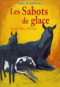 Coeur de mustang t.3 - les sabots de glace