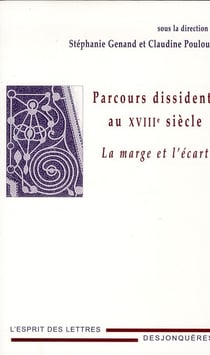 Parcours dissidents au xviiie siècle - la marge et l'écart