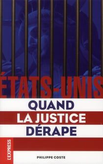 Etats-unis. quand la justice derape