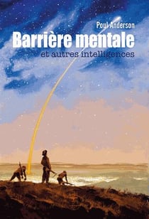 Barrière mentale - et autres intelligences