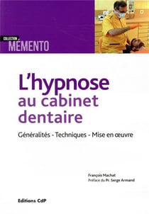 L'hypnose au cabinet dentaire