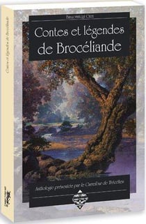 Contes et légendes de brocéliande.