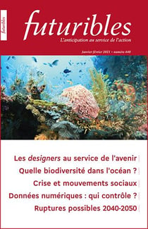 Futuribles 440, janvier-février 2021. Les designers au service de l'avenir : Quelle biodiversité dans l'océan ?
