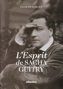 L'esprit de sacha guitry