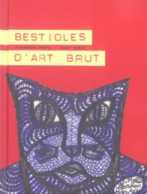 Bestioles d'art brut