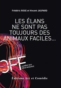 Les élans ne sont pas toujours des animaux faciles
