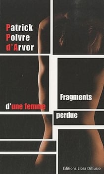 Fragments d'une femme perdue