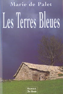 Terres bleues (les)