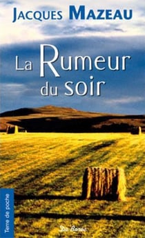 La rumeur du soir