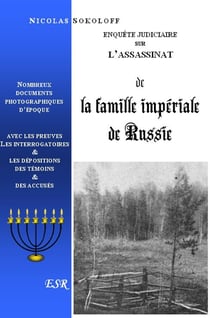 Enquête judiciaire sur l'assassinat de la famille impériale de russe