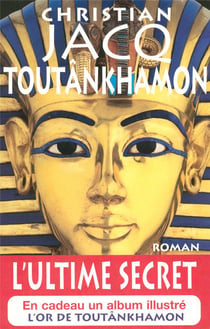 Toutânkhamon - l'ultime secret