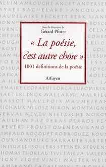 "la poésie c'est autre chose" 1001 définitions de la poésie