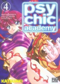 Psychic academy t.4