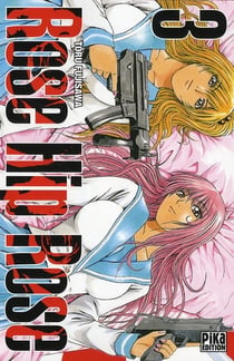 Rose hip rose Tome 3