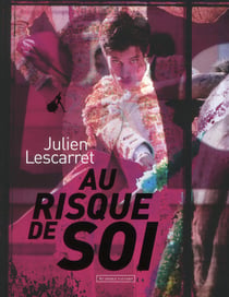 Au risque de soi