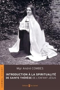 Introduction à la spiritualité de sainte Thérèse de l'enfant-Jésus
