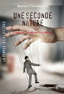 Une seconde nature - l'homme, la société, la liberté