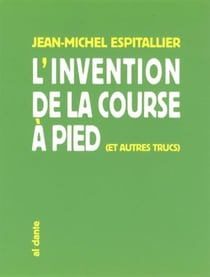 L'invention de la course à pied