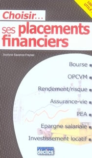 Choisir ses placements financiers