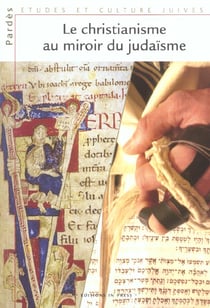 Lele christianisme au miroir du jusaisme (le)